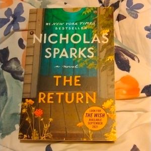 A novel by Nicholas Sparks, "The Return."
